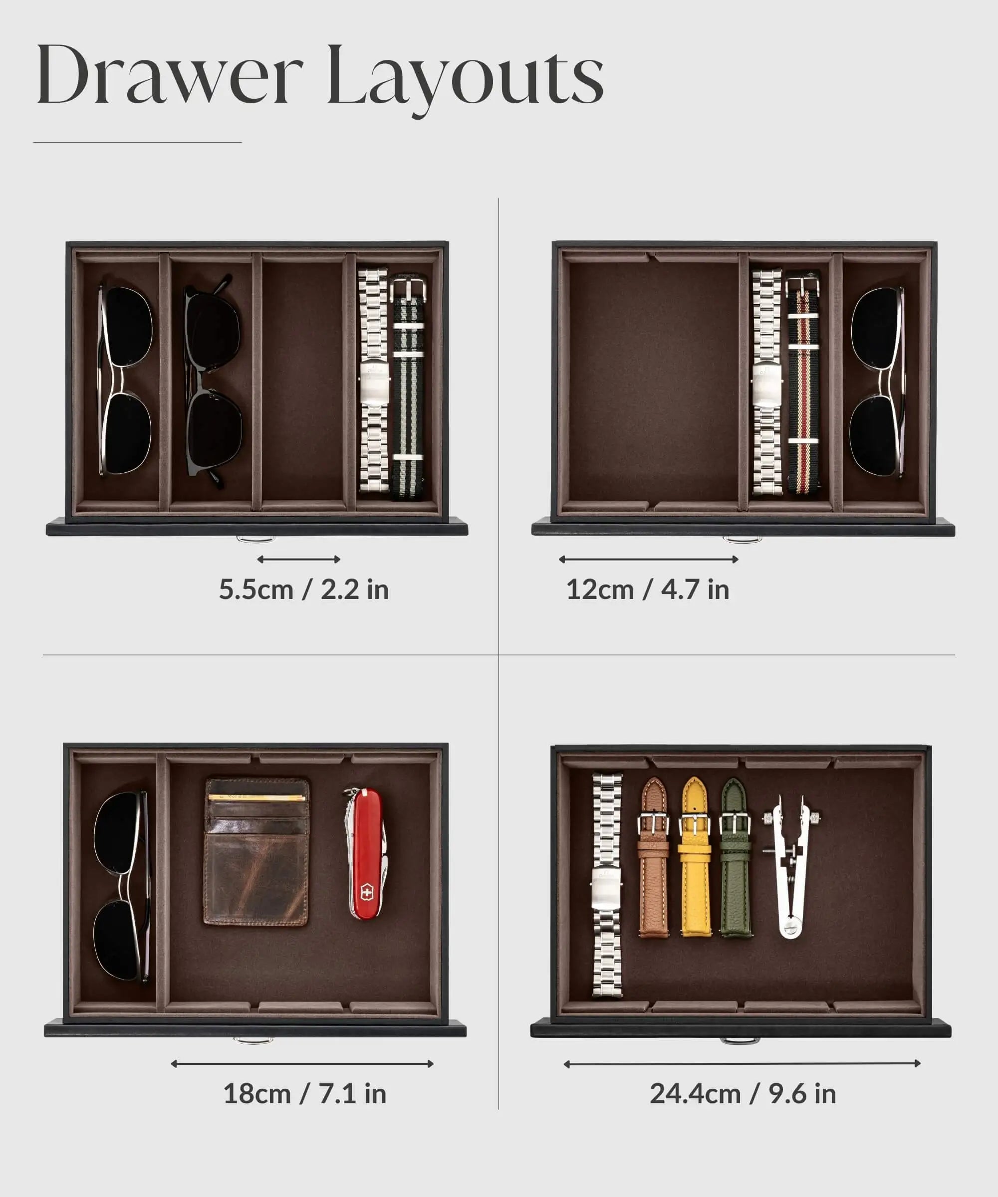 Four drawer organizer layouts display items like sunglasses, pens, watches, wallets, and pocketknives; sizes range from 5.5 cm to 24.4 cm—ideal for pairing with the TAWBURY Bayswater 6 Watch Jewellery Box - Black/Charcoal or other watch boxes.