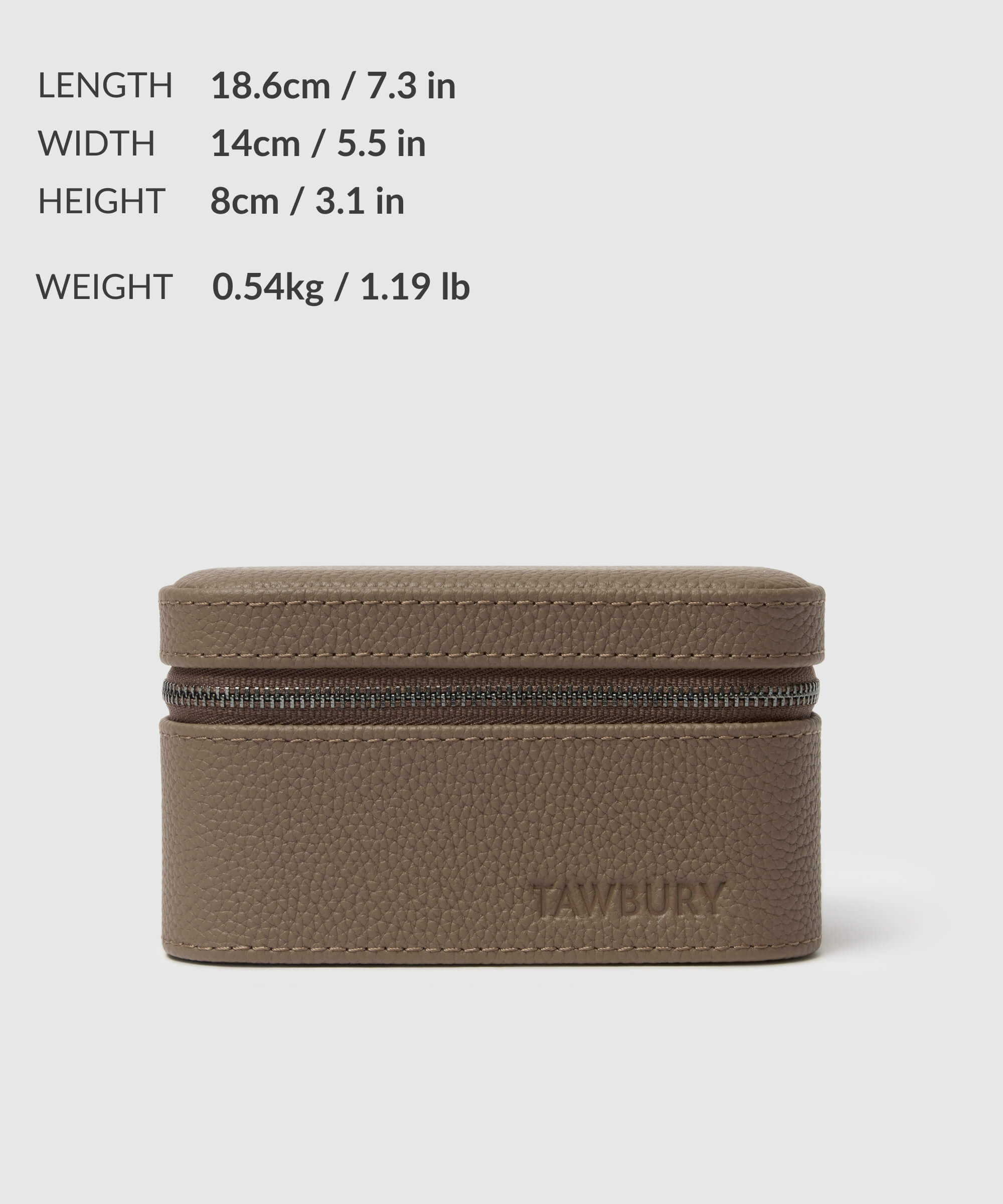 A rectangular brown leather case with a zipper is shown. Dimensions: 18.6cm x 14cm x 8cm. Weight: 0.54kg. "TAWBURY" is embossed on the front, marking it as part of the luxury TAWBURY range and ideal as a Fraser 4 Watch Travel Case - Taupe (Coming Soon).